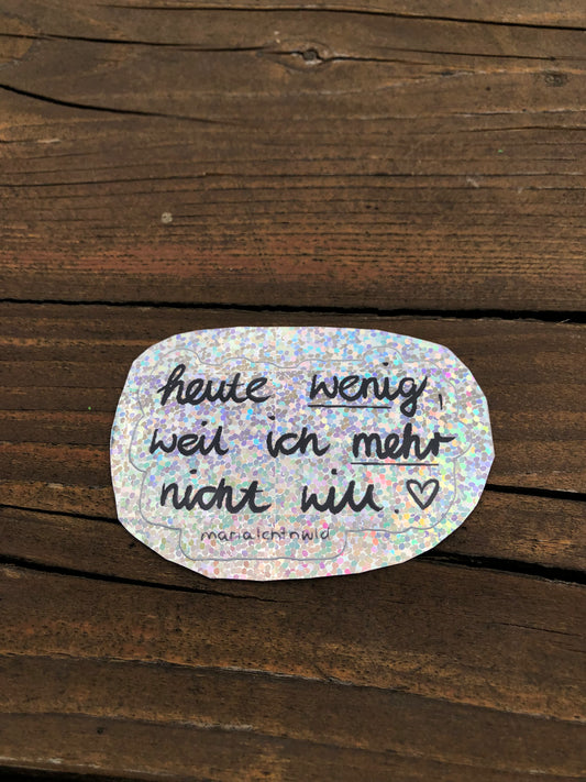 heute wenig | Glitzersticker
